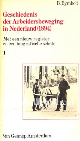 Geschiedenis der Arbeiders beweging... (1894) 1