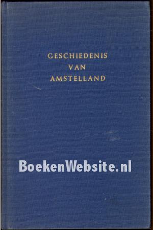 Geschiedenis van Amstelland Geschiedenis van Amstelland