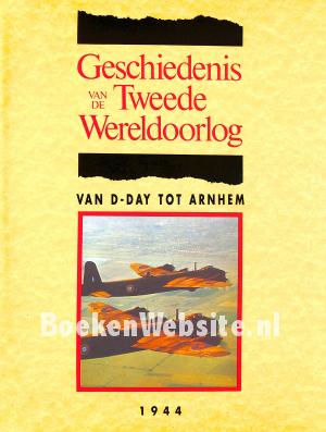 Geschiedenis van de Tweede Wereldoorlog deel 5 Geschiedenis van de Tweede Wereldoorlog deel 5