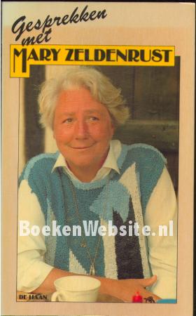 Gesprekken met Mary Zeldenrust