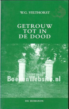 Getrouw tot in de dood