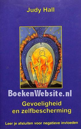 Gevoeligheid en zelfbescherming Gevoeligheid en zelfbescherming