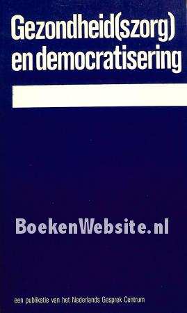 Gezondheids- zorg en democratisering