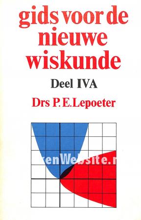 Gids voor de nieuwe wiskunde IV A