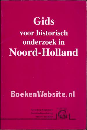 Gids voor historisch onderzoek in Noord-Holland