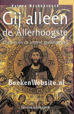 Gij alleen de Allerhoogste