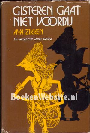 Gisteren gaat niet voorbij Gisteren gaat niet voorbij