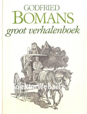 Godfried Bomans groot verhalenboek Godfried Bomans groot verhalenboek