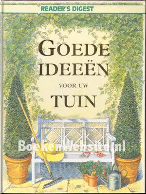 Goede ideeën voor uw tuin