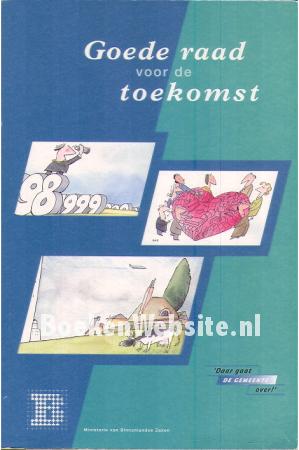 Goede raad voor de toekomst