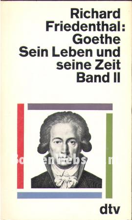 Goethe sein Leben und seine Zeit II