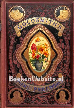 Goldsmiths Poems and Prose Works Goldsmiths Poems and Prose Works