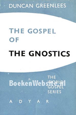 The Gospel of the Gnostics