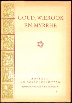 Goud, wierook en myrrhe