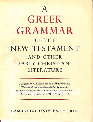 A Greek Grammar of the New Testament