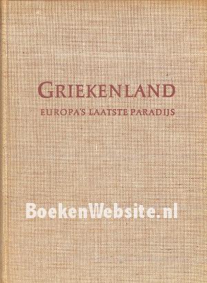 Griekenland, Europa's laatste paradijs