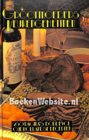 Grootmoeders keukengeheim Grootmoeders keukengeheim