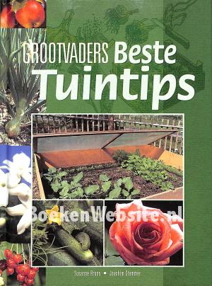 Grootvaders beste tuintips