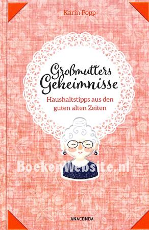 Grossmutters Geheimnisse