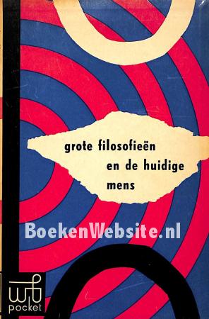 Grote filosofieen en de huidige mens
