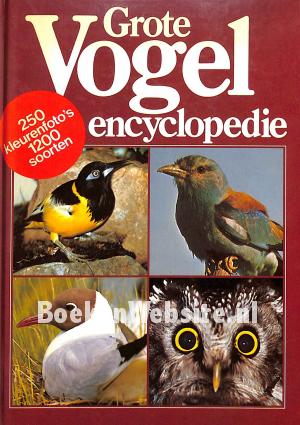 Grote Vogel encyclopedie Grote Vogel encyclopedie