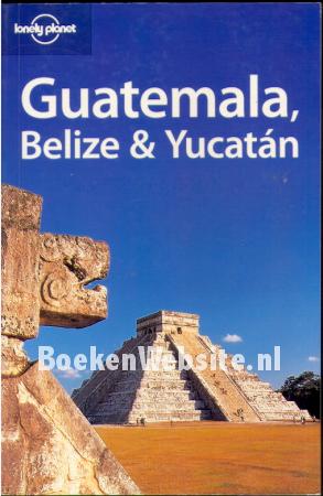 Guatemala, Belize & Yucatan