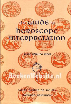 The Guide to Horoscope Interpretation