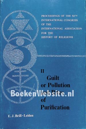 Guilt or Pollution and Rites of Purification II Guilt or Pollution and Rites of Purification II