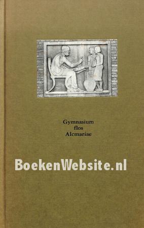 Gymnasium flos Alcmariae Gymnasium flos Alcmariae