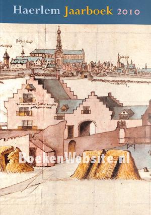 Haerlem Jaarboek 2010 Haerlem Jaarboek 2010