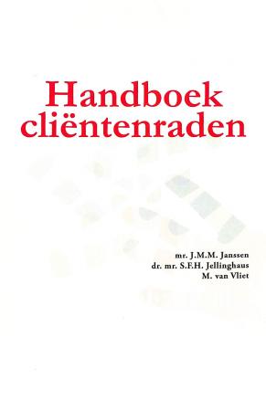 Handboek cliëntenraad Handboek cliëntenraad