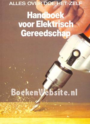 Handboek voor Elektrisch Gereedschap