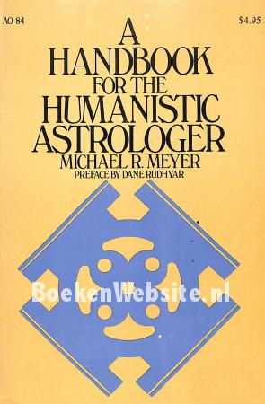 A Handbook for the Humanistic Astrologer
