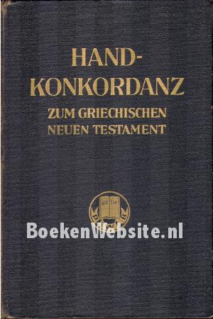 Handkonkordanz zum Griechischen neuen Testament Handkonkordanz zum Griechischen neuen Testament