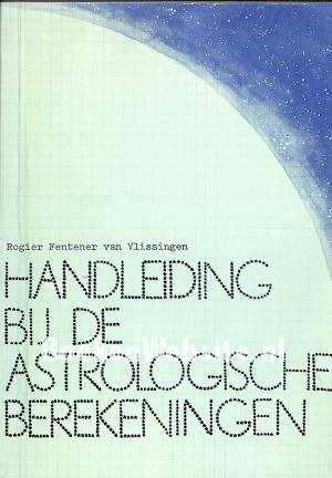Handleiding bij de astrologische berekeningen