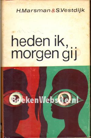 Heden ik, morgen gij