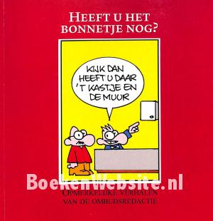 Heeft u het bonnetje nog?