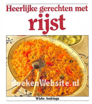Heerlijke gerechten met rijst Heerlijke gerechten met rijst