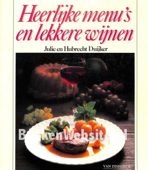Heerlijke menu's en lekkere wijnen