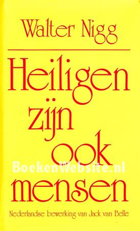 Heiligen zijn ook mensen