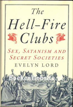 The Hell Fire Clubs