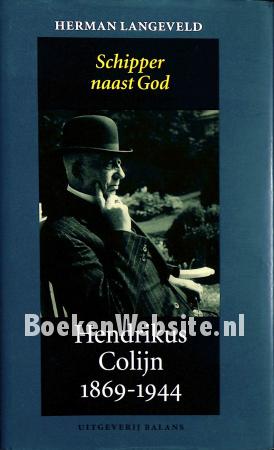 Hendrikus Colijn 1869-1944