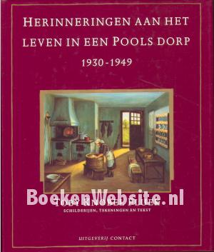 Herinneringen aan het leven in een Pools dorp