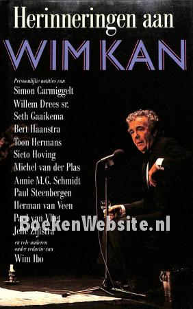Herinneringen aan Wim Kan