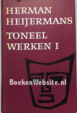 Herman Heijermans Toneelwerken I