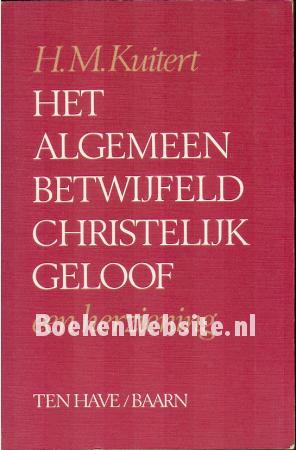 Het algemeen betwijfeld christelijk geloof