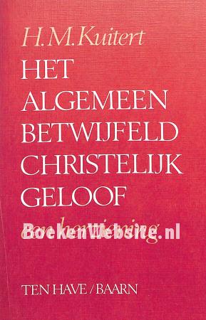 Het algemeen betwijfeld christelijk geloof