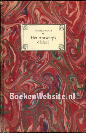 Het Antwerps dialect Het Antwerps dialect