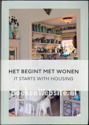 Het begint met wonen
