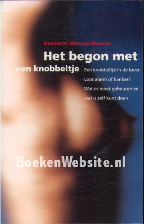 Het begon met een knobbeltje